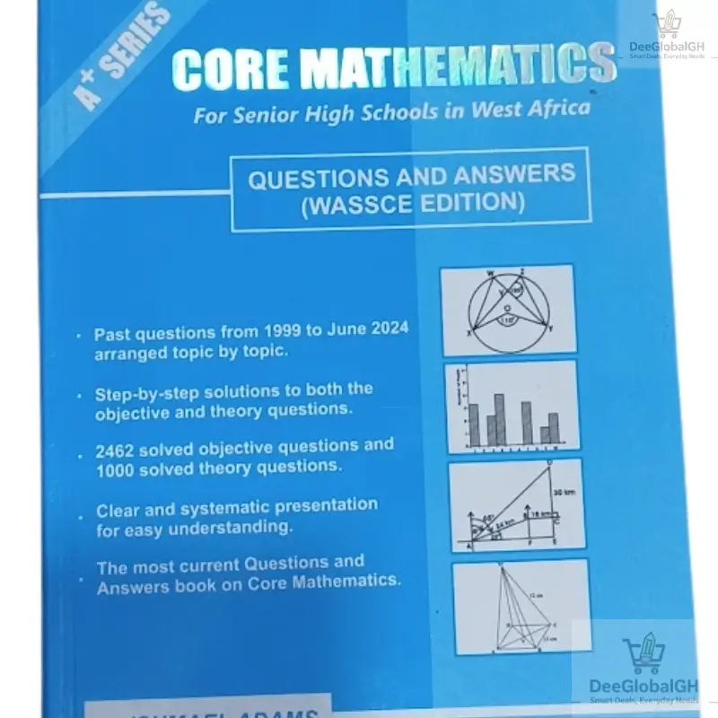 A+ Core Mathematics Questions & Answers for SHS