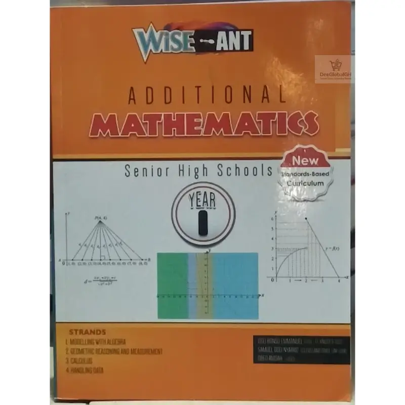 Wise Ant Additional Mathematics textbook cover for SHS 1